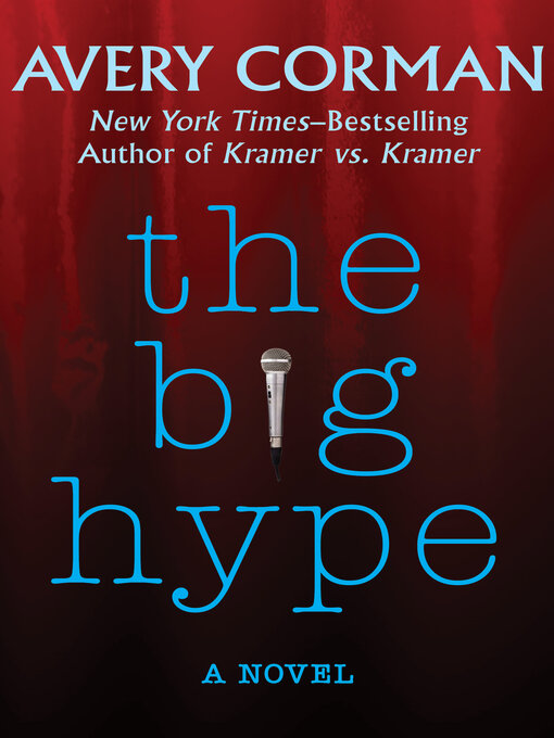 Title details for Big Hype by Avery Corman - Wait list